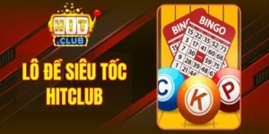 Lô Đề Siêu Tốc Hitclub - Sân Chơi Quay Số Đầy Hấp Dẫn 